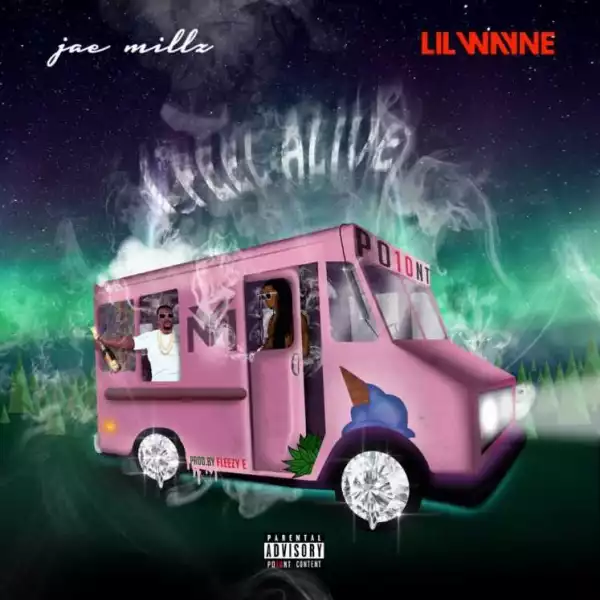 Jae Millz - I Feel Alive Ft. Lil Wayne